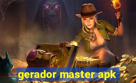 gerador master apk